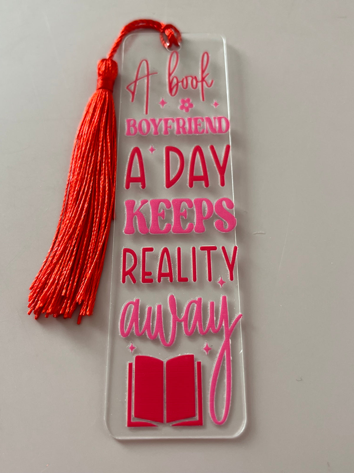 A book boyfriend keeps reality away bookmark