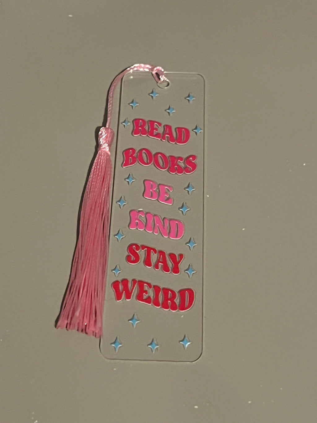 Read books, be kind, stay weird bookmark