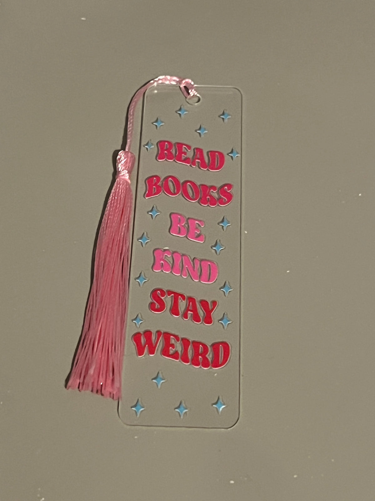 Read books, be kind, stay weird bookmark