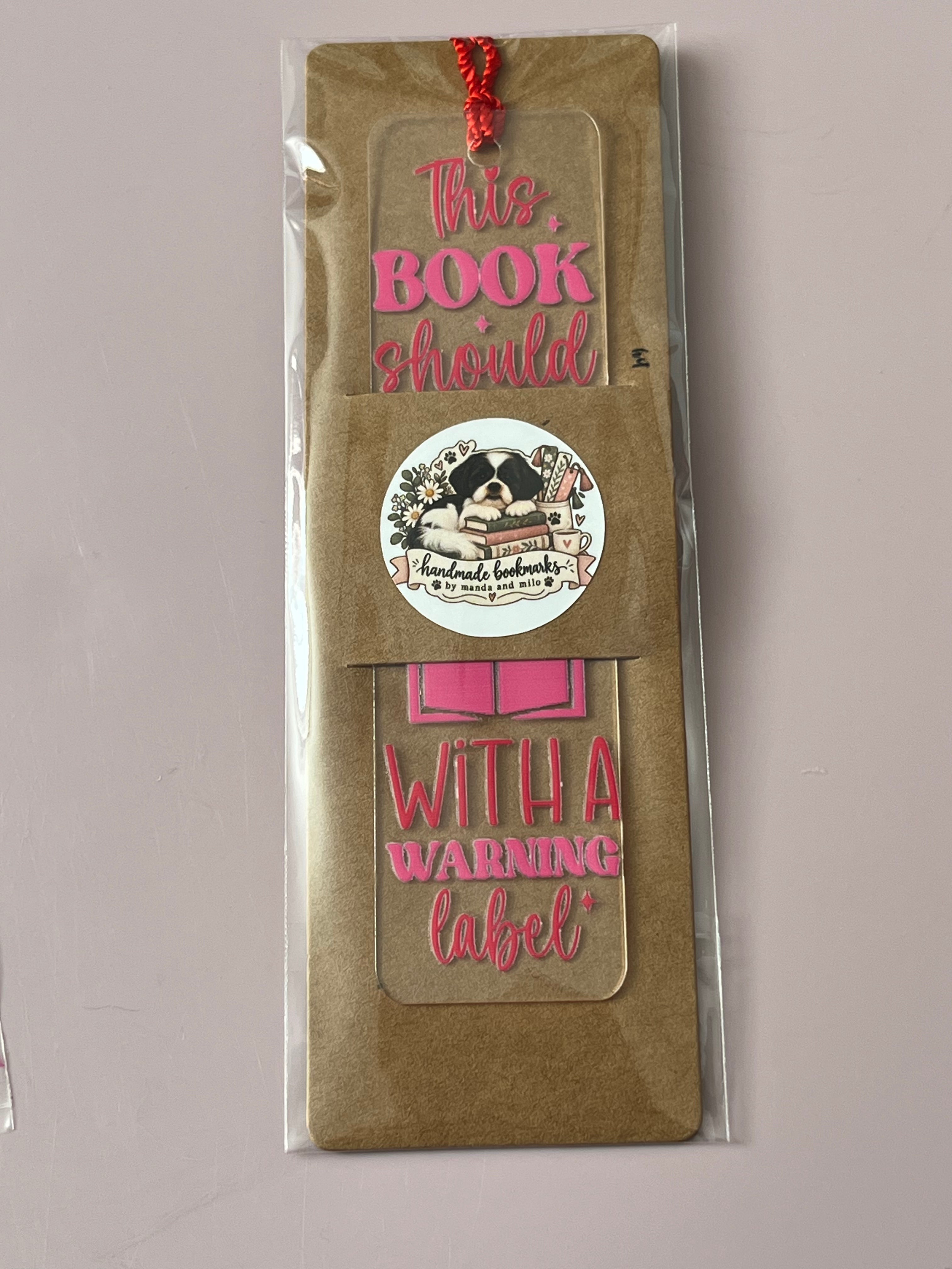 This book should have come with a warning label bookmark